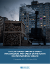 Attacks against Ukraine’s energy infrastructure and update on the human rights situation in Ukraine, 1 December 2025 – 31 May 2026